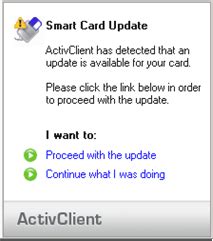 Using ActivClient for Windows to update your Smartcard 